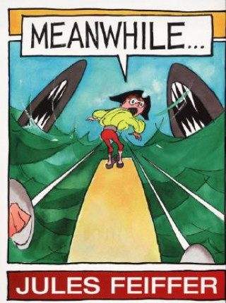 Book Meanwhile... Jules Feiffer