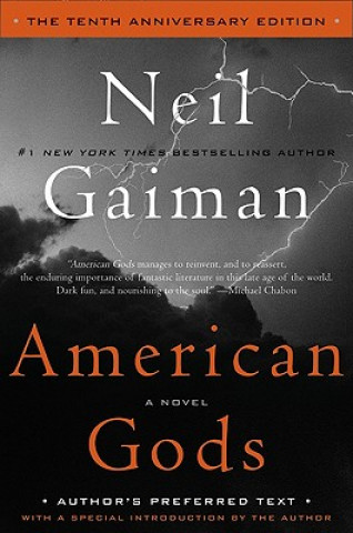 Book American Gods: The Tenth Anniversary Edition Neil Gaiman