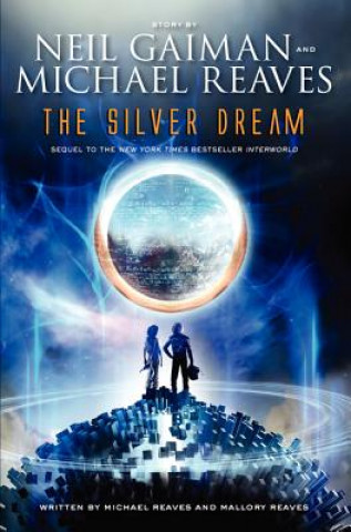 Kniha The Silver Dream Neil Gaiman