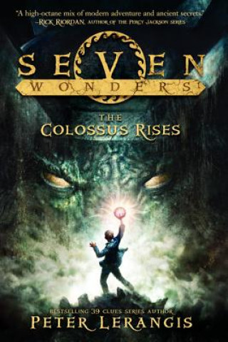 Libro Seven Wonders Book 1: The Colossus Rises Peter Lerangis