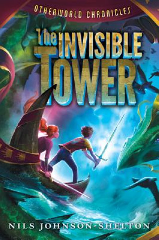 Kniha The Invisible Tower Nils Johnson-Shelton