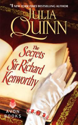 Książka The Secrets of Sir Richard Kenworthy Julia Quinn