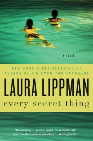 Buch Every Secret Thing Laura Lippman