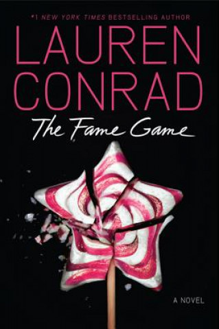 Kniha The Fame Game Lauren Conrad