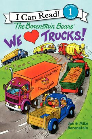 Kniha The Berenstain Bears We Love Trucks! Jan Berenstain