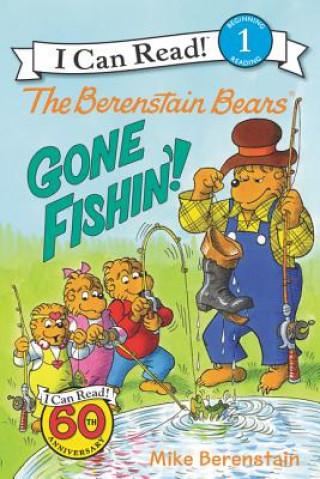 Book The Berenstain Bears Gone Fishin'! Mike Berenstain