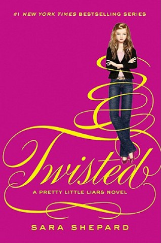 Книга Pretty Little Liars #9: Twisted Sara Shepard
