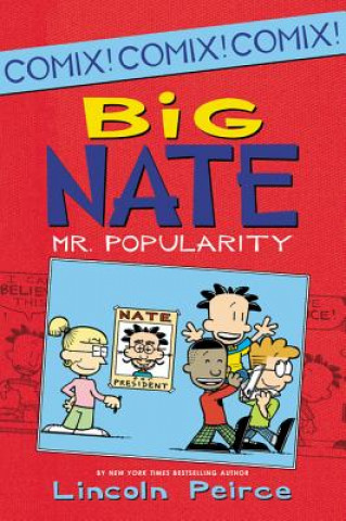 Kniha Big Nate: Mr. Popularity Lincoln Peirce