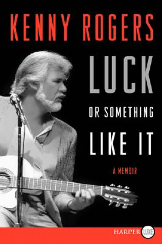 Buch Luck or Something Like It Large Print Kenny Rogers