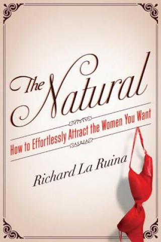 Könyv The Natural Richard La Ruina