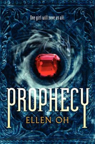Kniha Prophecy Ellen Oh