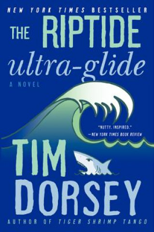 Βιβλίο Riptide Ultra-Glide Tim Dorsey