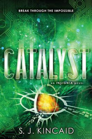 Kniha Catalyst S. J. Kincaid