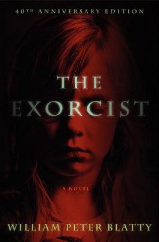 Knjiga The Exorcist William Peter Blatty
