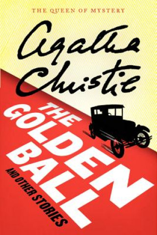 Könyv The Golden Ball and Other Stories Agatha Christie