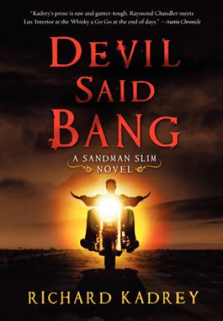 Libro Devil Said Bang Richard Kadrey