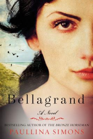 Βιβλίο Bellagrand Paullina Simons