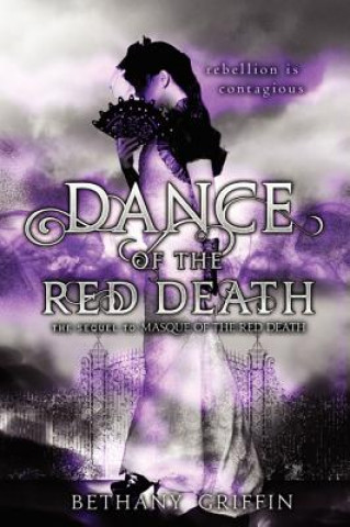 Kniha Dance of the Red Death Bethany Griffin