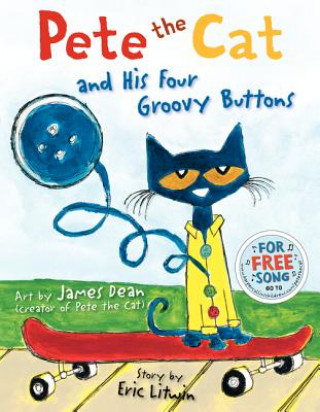 Книга Pete the Cat and His Four Groovy Buttons Eric Litwin
