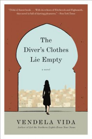 Книга The Diver's Clothes Lie Empty Vendela Vida