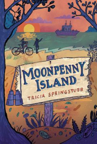 Könyv Moonpenny Island Tricia Springstubb