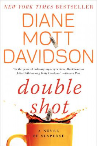 Könyv Double Shot Diane Mott Davidson