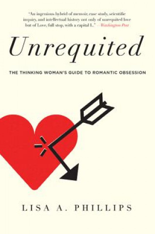 Libro Unrequited Lisa A. Phillips