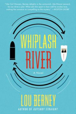 Buch Whiplash River Lou Berney