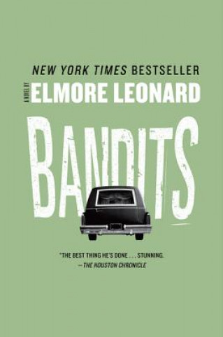 Kniha Bandits Elmore Leonard