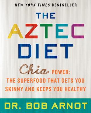 Книга Aztec Diet Bob Arnot