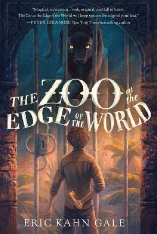Könyv The Zoo at the Edge of the World Eric Kahn Gale