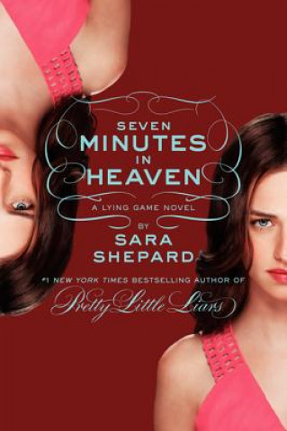 Könyv Seven Minutes in Heaven Sara Shepard