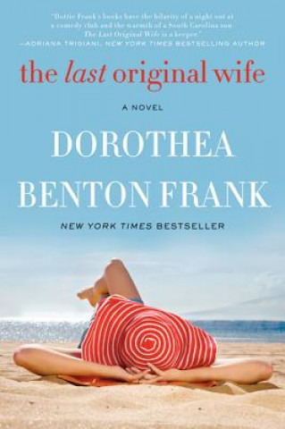 Libro Last Original Wife Dorothea Benton Frank