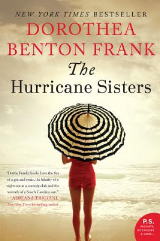 Könyv The Hurricane Sisters Dorothea Benton Frank