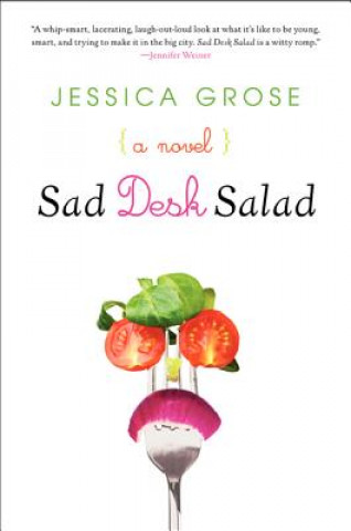 Carte Sad Desk Salad Jessica Grose