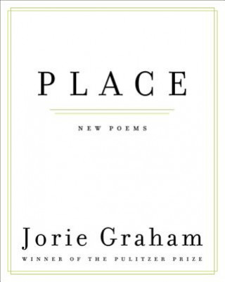 Kniha Place Jorie Graham