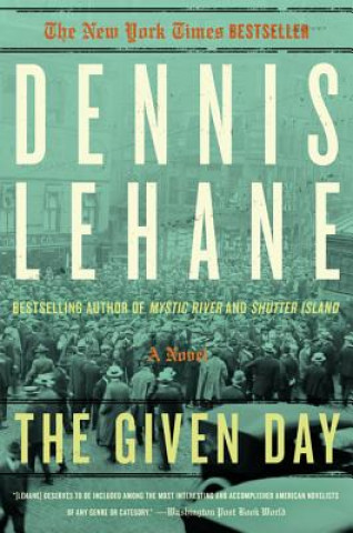 Книга The Given Day Dennis Lehane