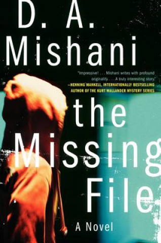 Kniha The Missing File D. A. Mishani