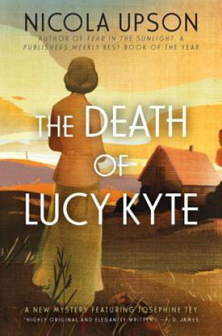 Kniha The Death of Lucy Kyte Nicola Upson