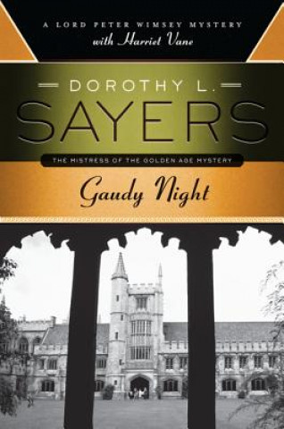 Carte Gaudy Night Dorothy L Sayers