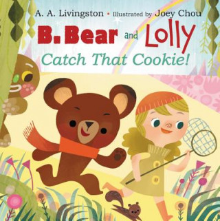 Kniha B. Bear and Lolly A. A. Livingston