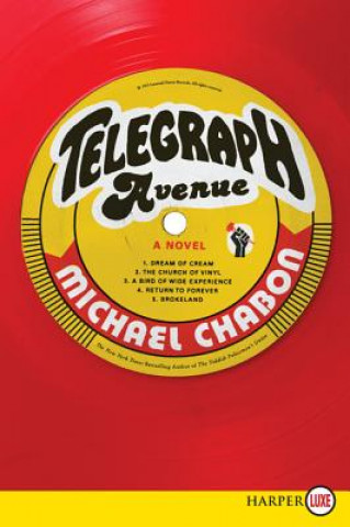 Könyv Telegraph Avenue Michael Chabon