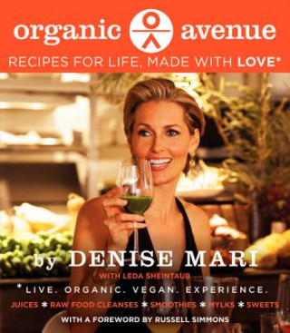 Könyv Organic Avenue Denise Mari