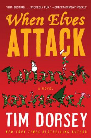 Kniha When Elves Attack Tim Dorsey