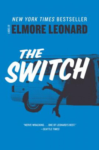Könyv The Switch Elmore Leonard