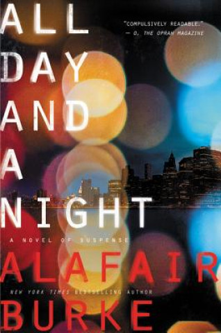 Kniha All Day and a Night Alafair Burke