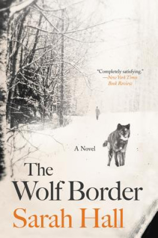 Könyv The Wolf Border Sarah Hall
