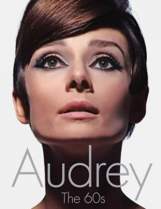 Kniha Audrey: The 60s David Wills