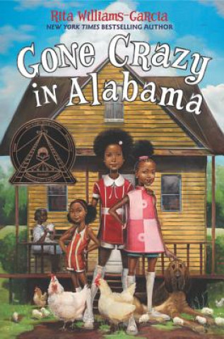 Kniha Gone Crazy in Alabama Rita Williams-Garcia