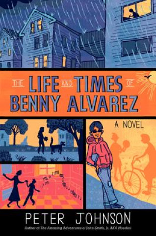 Książka The Life and Times of Benny Alvarez Peter Johnson